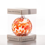 Happy 80th Birthday Sienna Glass Hanging Birthstone Ball