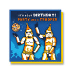 Original Stormtrooper Party Like A Trooper Birthday Card Cardology