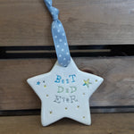 Best Dad Ever Ceramic Star with Hanging Ribbon by Jamali Annay Designs