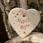 Jamali Annay Happy 80th Birthday Ceramic Heart with Hanging Ribbon