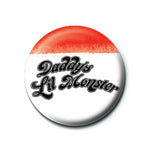 DC Comics Suicide Squad Daddy's Lil Monster Button Pin Badge at Mystical and Magical UK