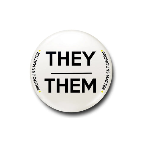 They Them Pronouns Matter Pride Button Pin Badge at Mystical and Magical